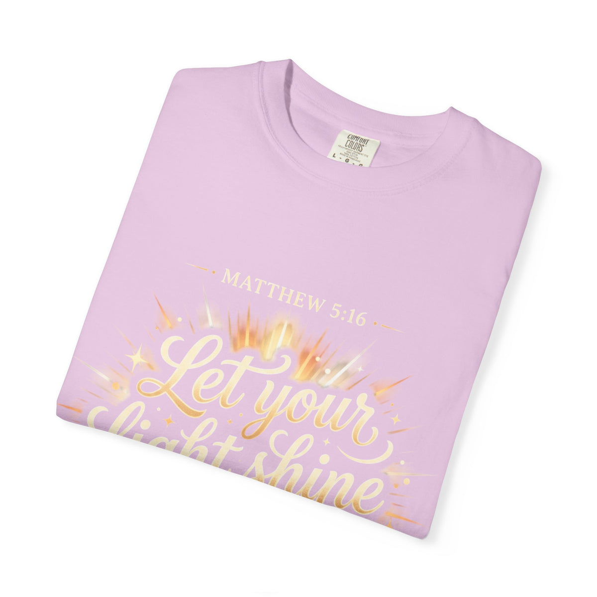 Let Your Light Shine T-Shirt — Matthew 5:16 Christian Graphic Tee