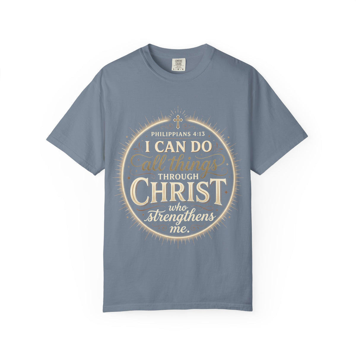 I Can Do All Things Through Christ T-Shirt | Philippians 4:13 Christian Tee