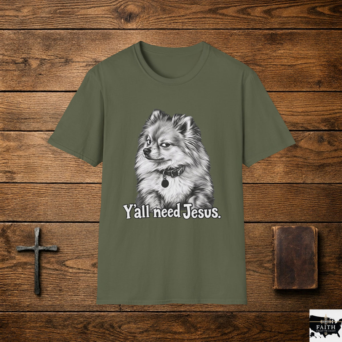 Fluffy Dog Portrait Y'all Need Jesus T-Shirt | Christian Humor, Pomeranian Style
