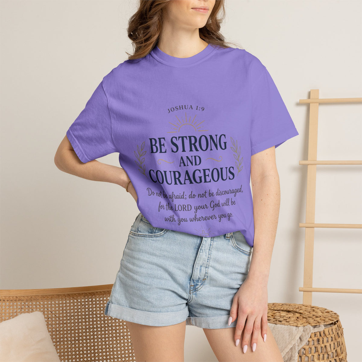 Be Strong and Courageous Christian T-Shirt — Joshua 1:9 Inspirational Tee