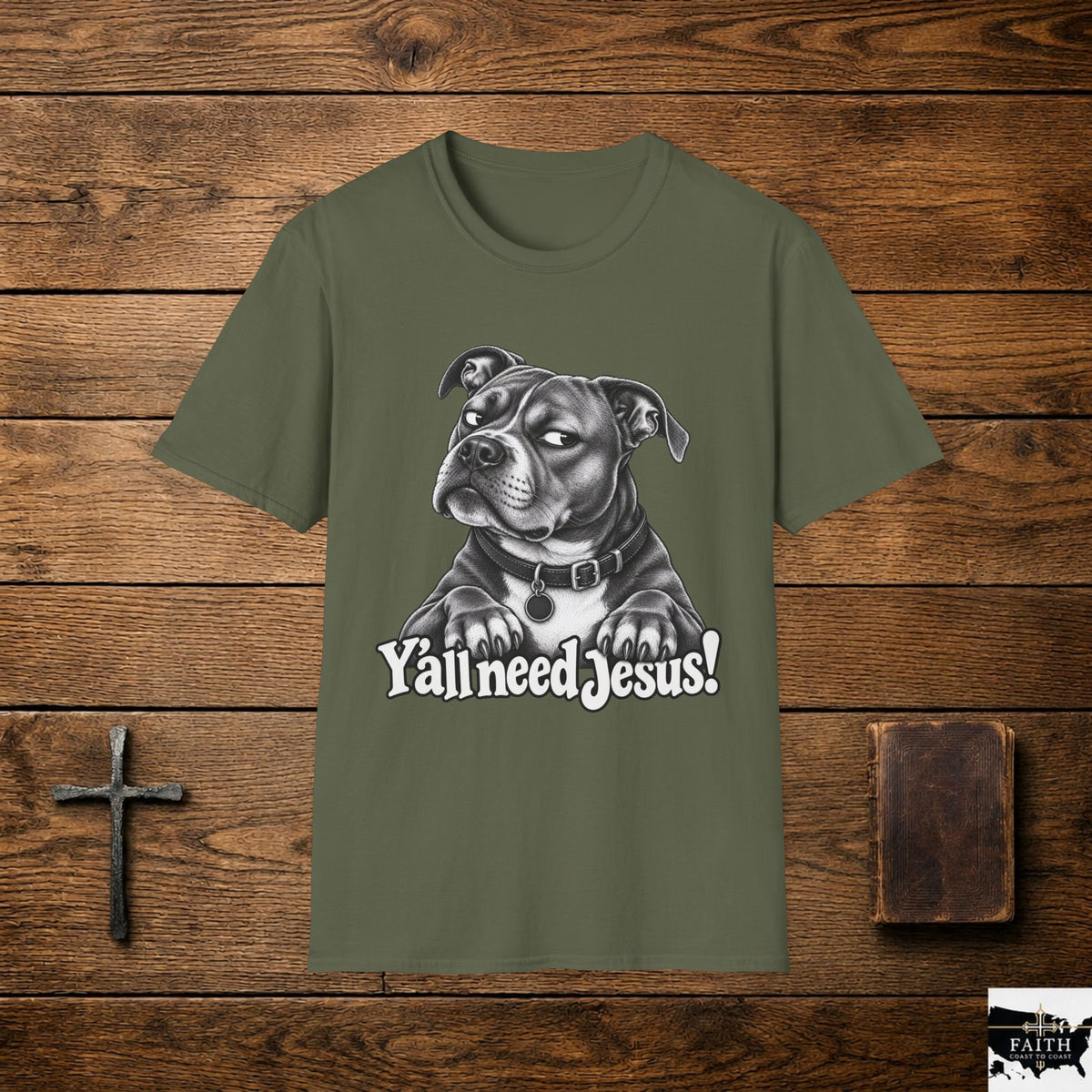 Pitbull with 'Y'all need Jesus' Graphic T-Shirt | Dog Faith Humor
