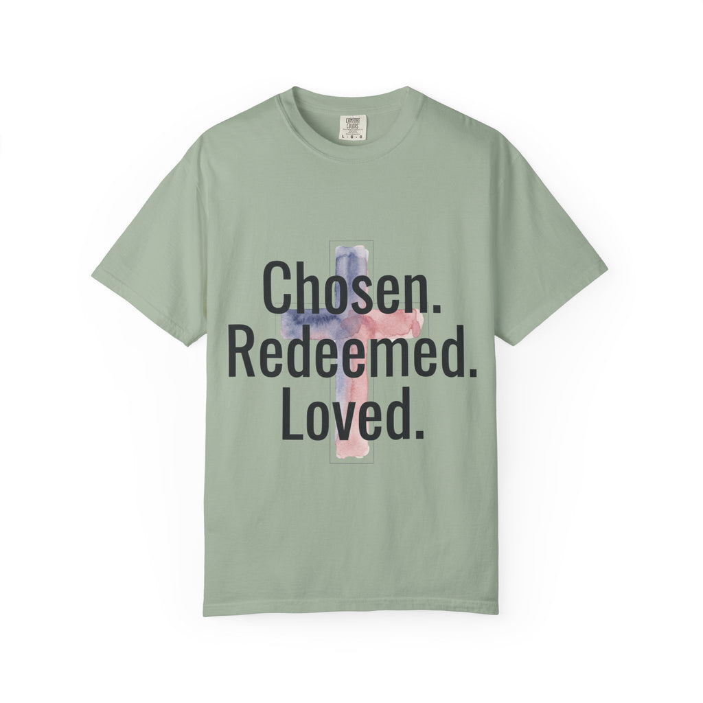 Chosen Redeemed Loved cross Christian shirt | T-Shirt