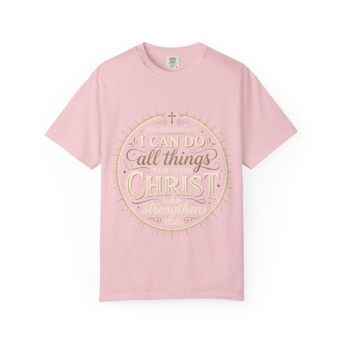 I Can Do All Things Through Christ T-Shirt | Philippians 4:13 Christian Tee