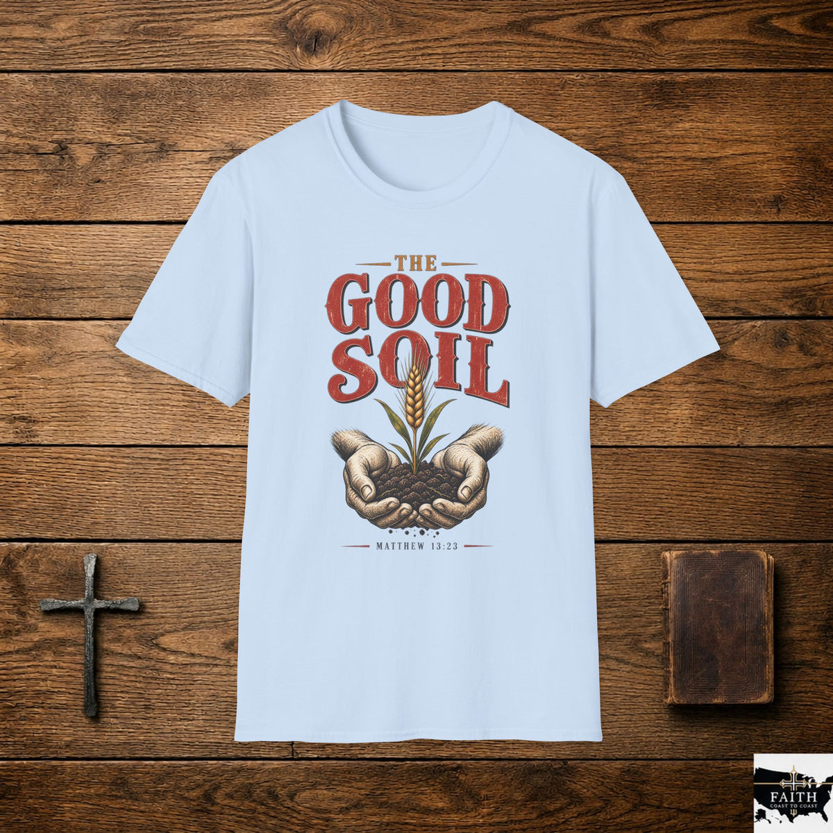 The Good Soil T-Shirt | Hands Holding Soil Wheat Illustration
