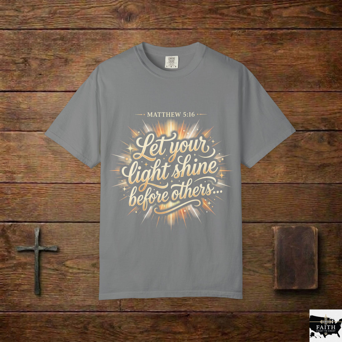 Let Your Light Shine T-Shirt — Matthew 5:16 Christian Graphic Tee