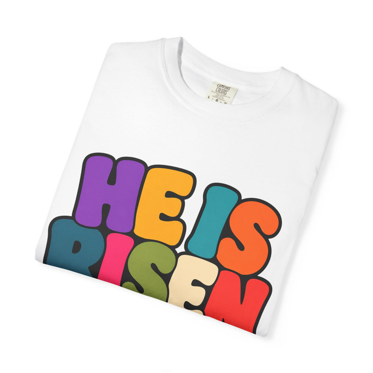 He Is Risen T-Shirt