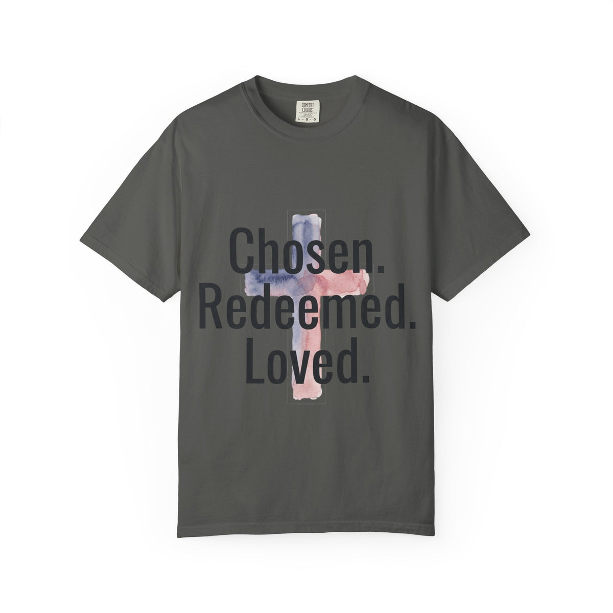Chosen Redeemed Loved cross Christian shirt | T-Shirt