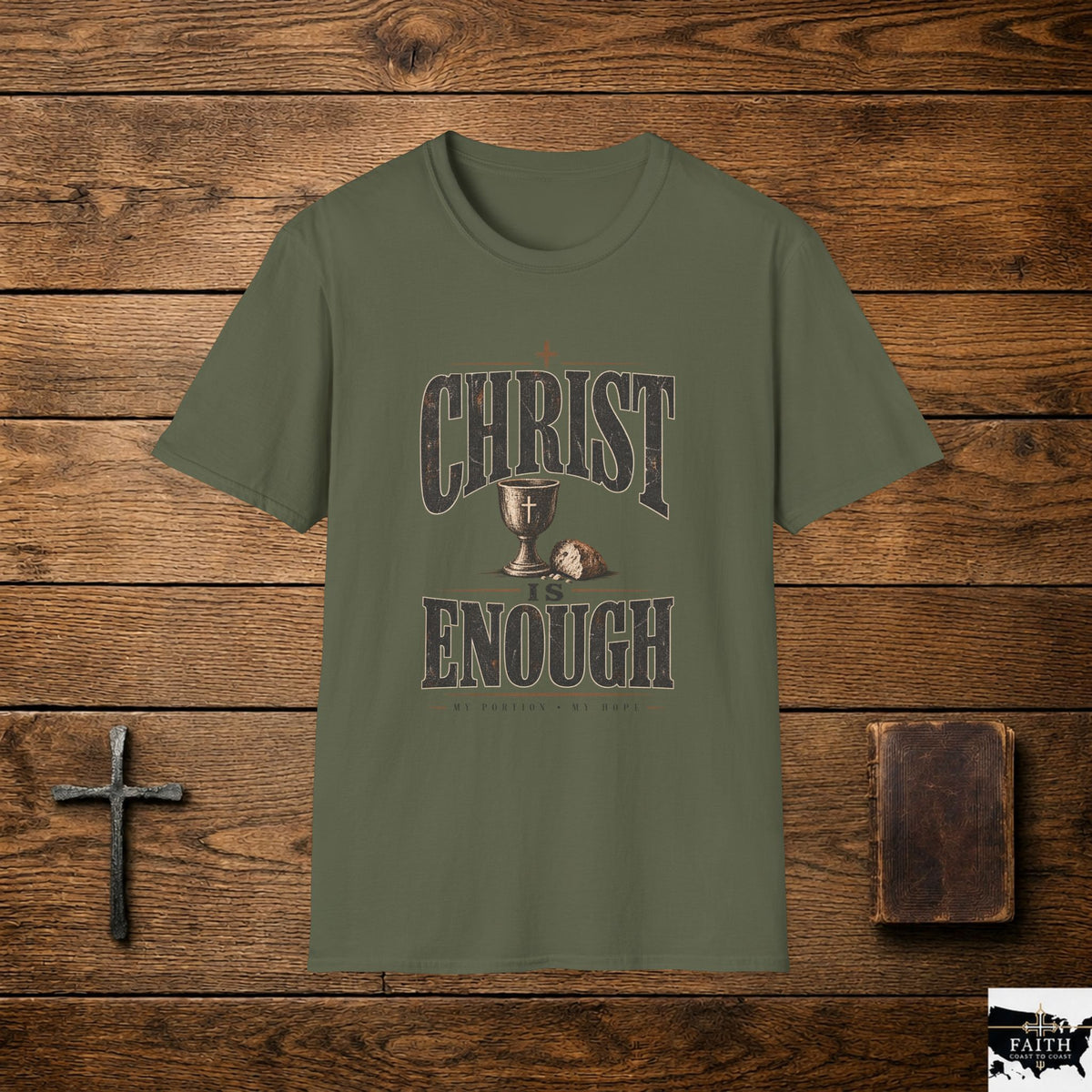 Christ Is Enough T-Shirt | Communion Chalice Cross Faith Shirt