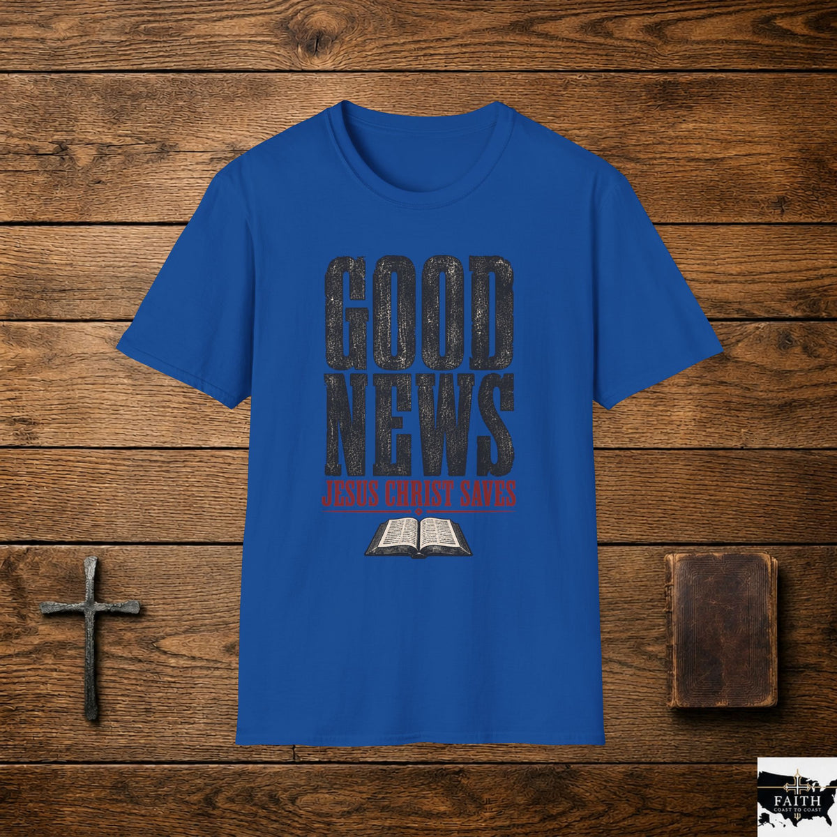 Good News Jesus Christ Saves T-Shirt | Christian Faith Tee