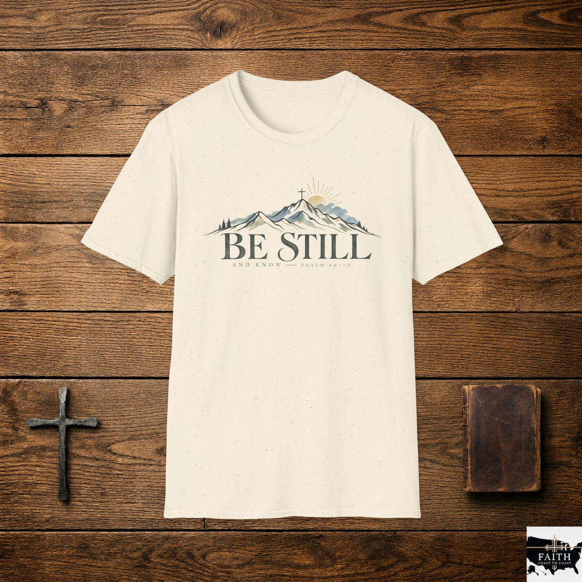 Be Still mountain design T-Shirt | faith scripture serenity