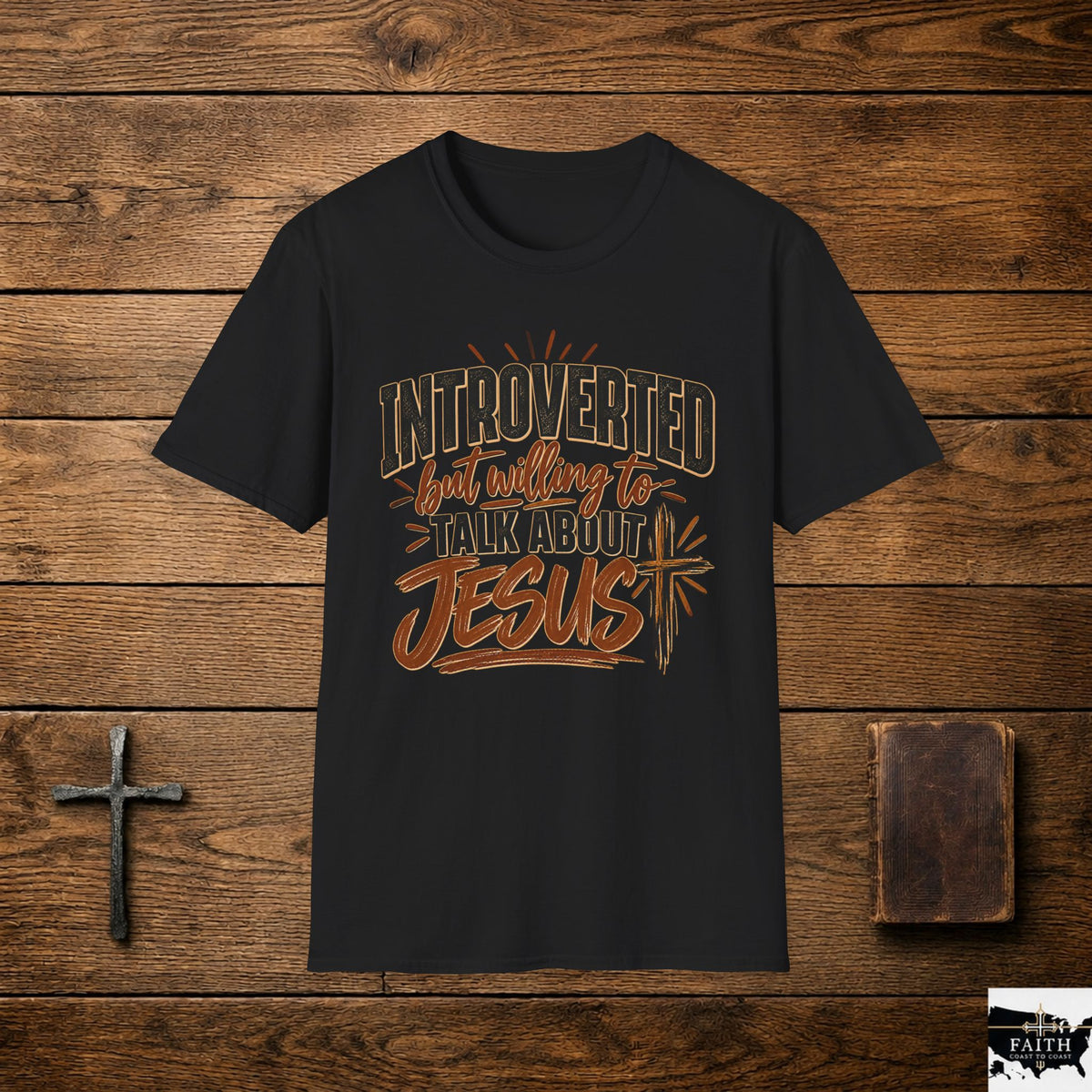 Introverted but Willing to Talk About Jesus T-Shirt