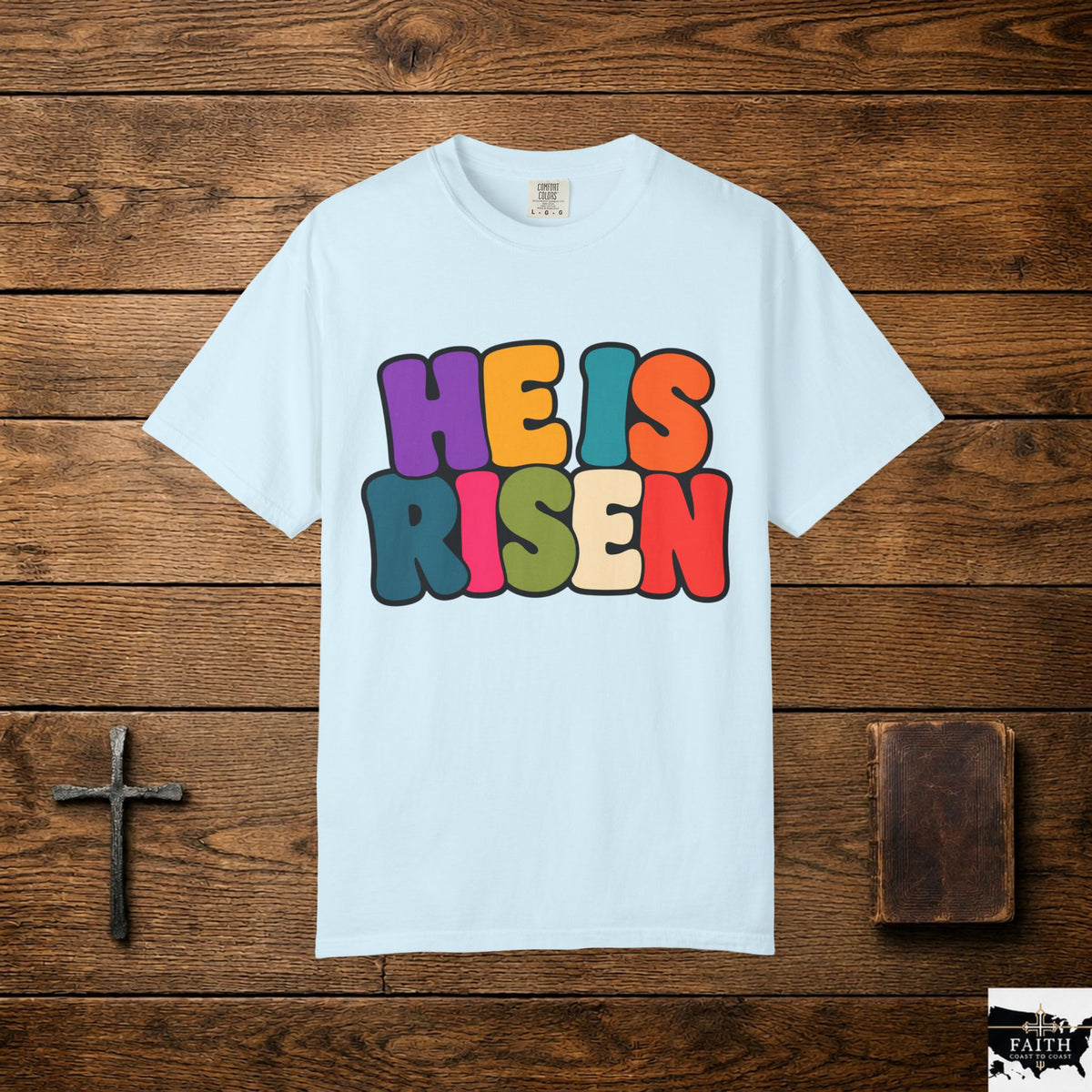 He Is Risen T-Shirt