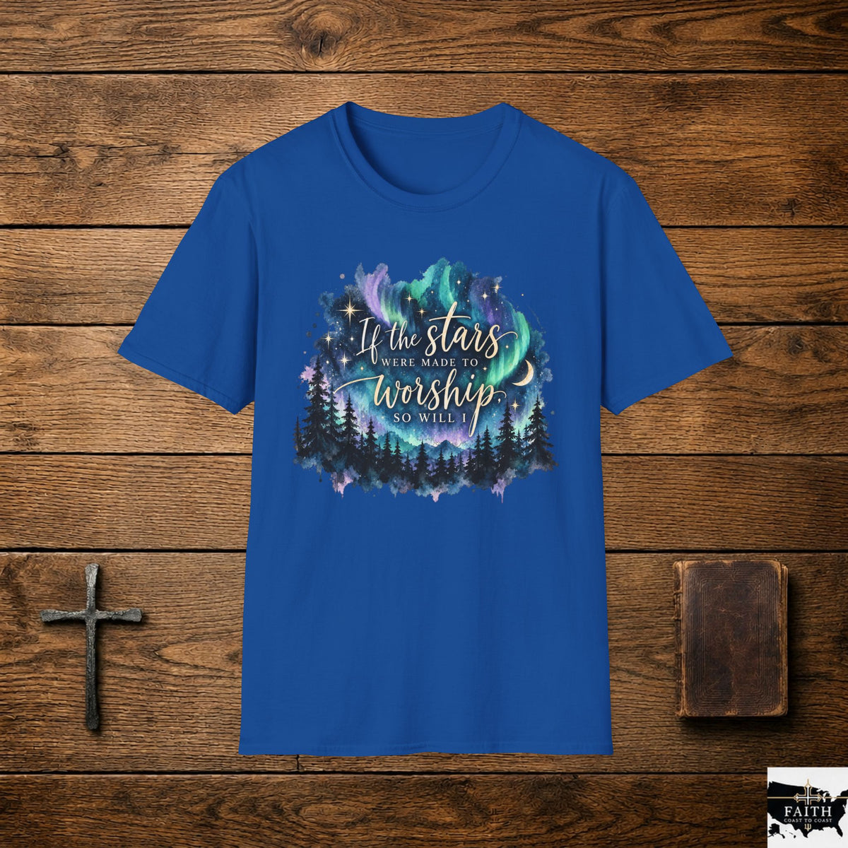 Worship Under the Stars T-Shirt — "If the stars were made to worship" Christian Faith Tee
