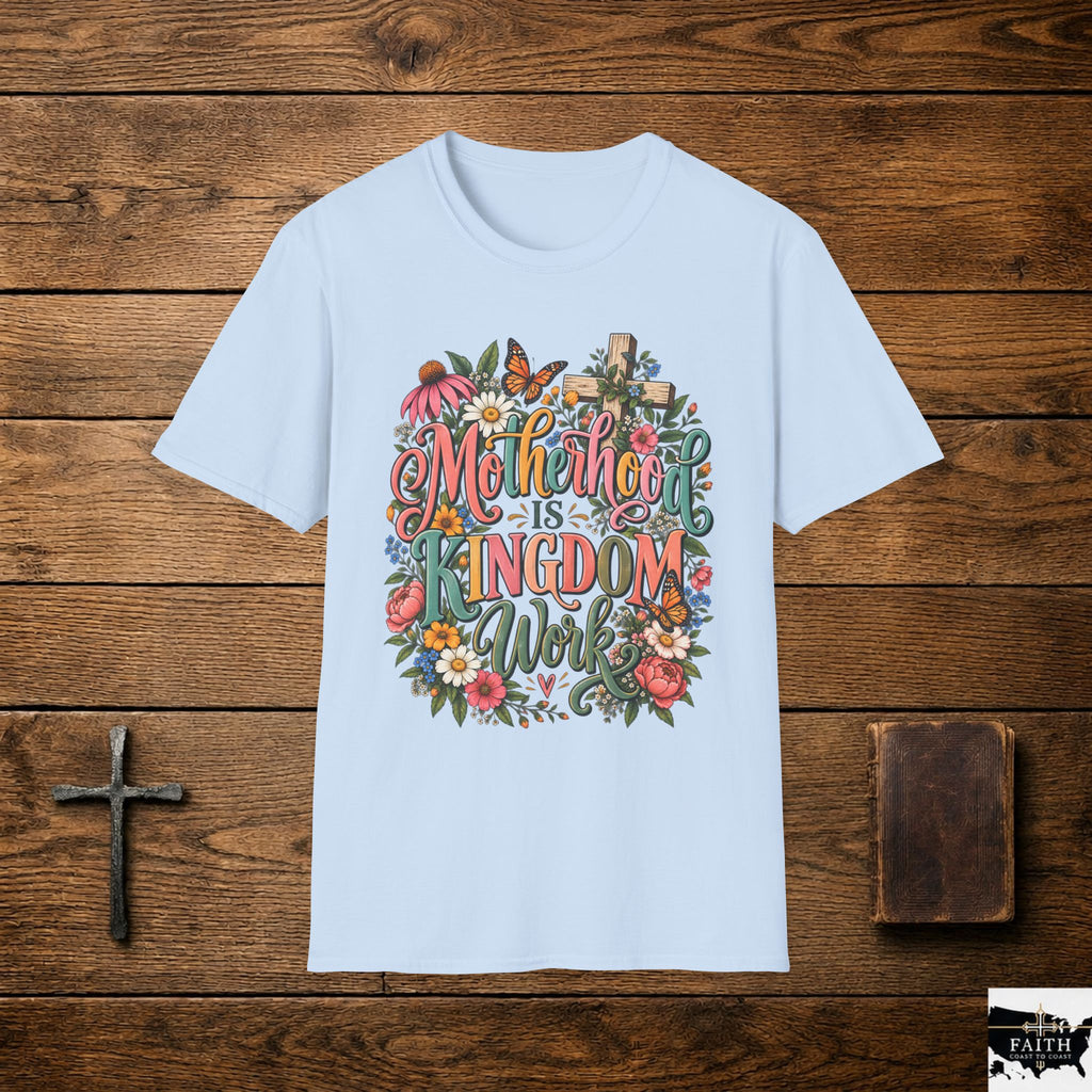 Motherhood Is Kingdom Work T-Shirt — Floral Butterfly Mom Tee