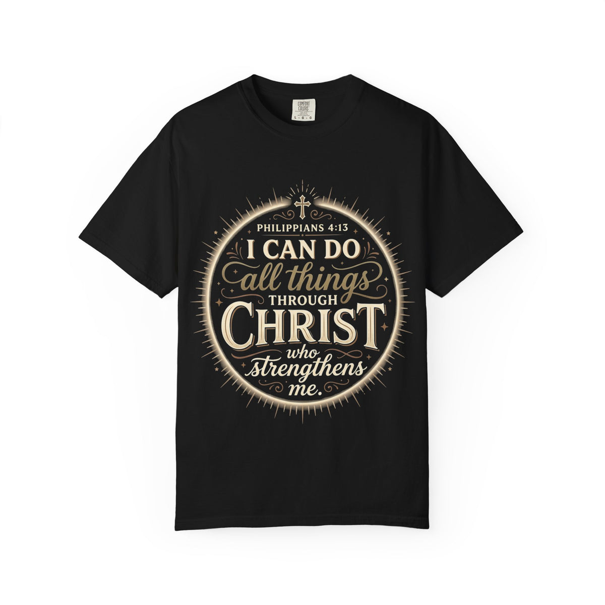 I Can Do All Things Through Christ T-Shirt | Philippians 4:13 Christian Tee