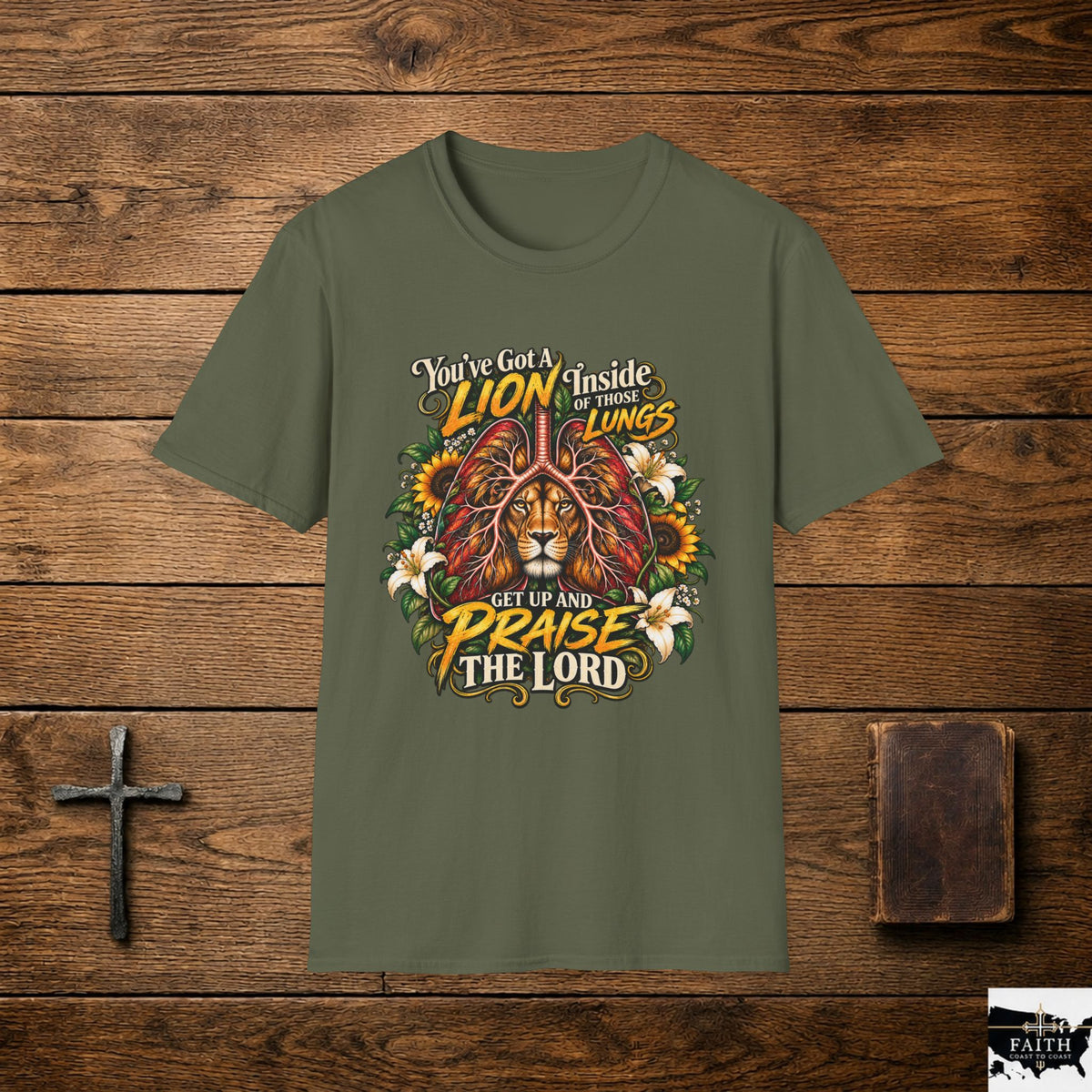 Praise the Lord Lion Lungs T-Shirt — "I've Got a Lion Inside My Lungs" Christian Faith Tee