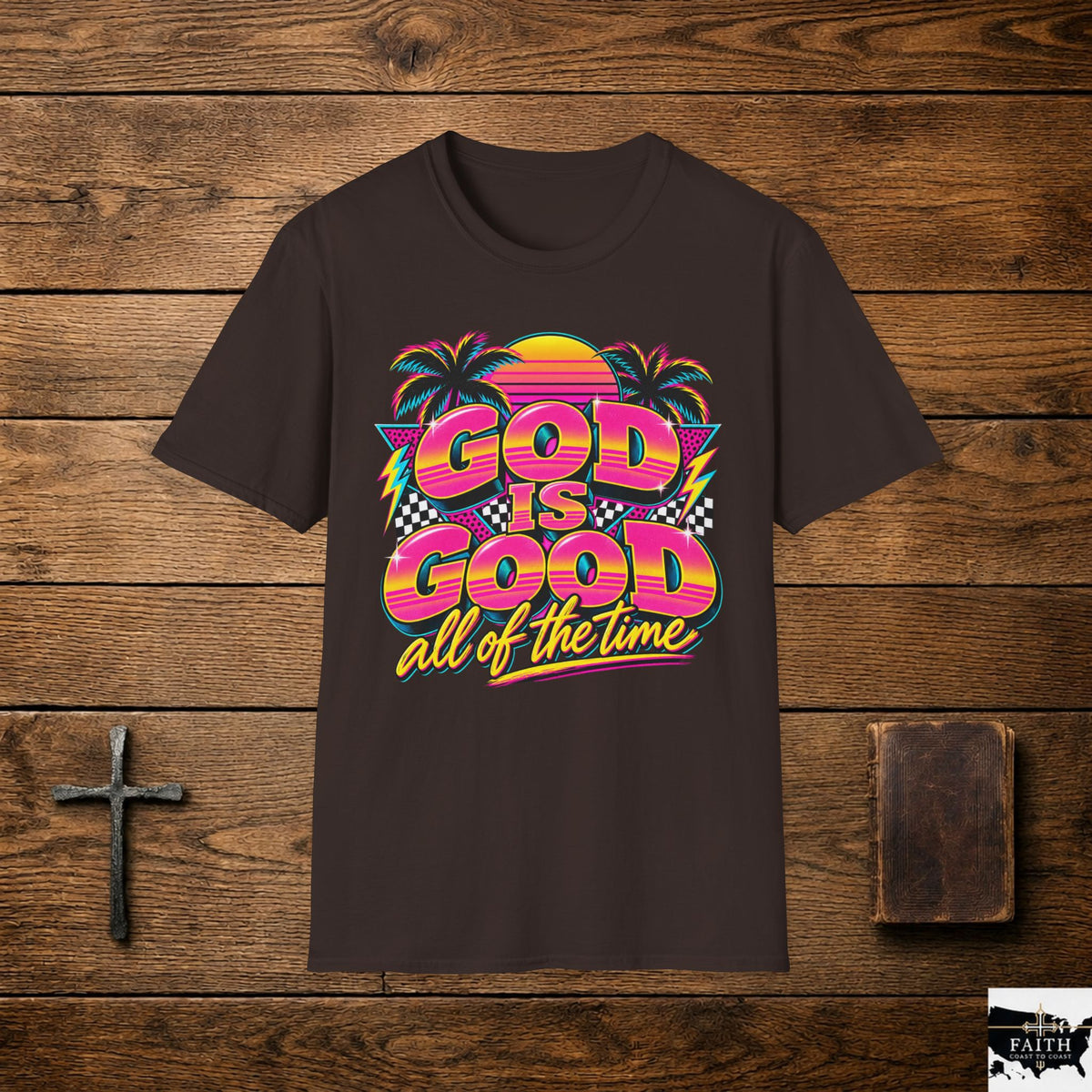 God Is Good All of the Time T-Shirt | Retro Palm Sunset Typography
